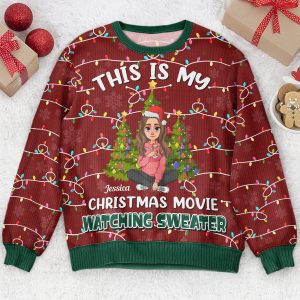 My Christmas Movie Watching Sweater - Personalized Ugly Sweater